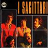 I Sagittari - I Sagittari