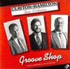 escuchar en línea ClaytonHamilton Jazz Orchestra - Groove Shop