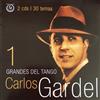 lytte på nettet Carlos Gardel - Grandes Del Tango 1