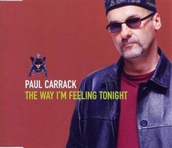 Download Paul Carrack - The Way Im Feeling Tonight