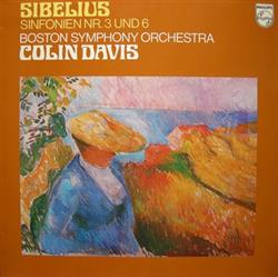 Download Sibelius Boston Symphony Orchestra, Colin Davis - Sinfonien Nr 3 Und 6