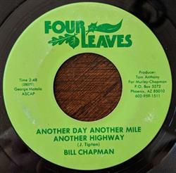 Download Bill Chapman - Another Day Another Mile Another Highway