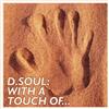 lataa albumi DSoul - With A Touch Of