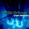 télécharger l'album Willie Grimez - Chain Reaction