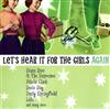 baixar álbum Various - Lets Hear It For The Girls Again 22 Fab Female Hits