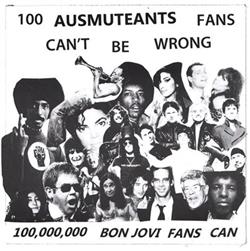 Download Ausmuteants - 100 Ausmuteants Fans Cant Be Wrong 100000000 Bon Jovi Fans Can