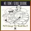 descargar álbum Mel Tormé George Shearing - Mel George Do World War II