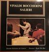 télécharger l'album Vivaldi, Boccherini, Salieri Direttore Bruno Dal Bon, Giovane Orchestra Da Camera - Vivaldi Boccherini Salieri