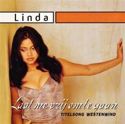 Download Linda - Laat Me Vrij Om Te Gaan Titelsong Westenwind