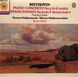 Download Beethoven, Vienna Philharmonic Orchestra, Horst Stein, Friedrich Gulda - Beethoven Piano Concerto No4 In G Major Piano Sonata No24 In F Sharp Major Op 78