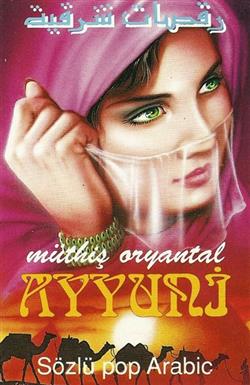 Download Unknown Artist - Ayyunj Müthiş Oryantal 2000