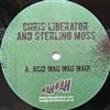 lataa albumi Chris Liberator And Sterling Moss - Acid Wah Wah Wah