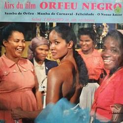 Download Señor Tapacho Et Son Orchestre - Airs Du Film Orfeu Negro