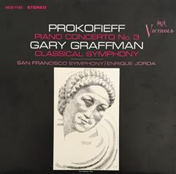 Download Prokofieff Gary Graffman, Enrique Jorda, San Francisco Symphony - Piano Concerto No 3 Classical Symphony