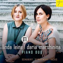 Download Schubert, Stravinsky, Vasks Linda Leine Daria Marshinina Piano Duo - Schubert Stravinsky Vasks