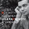 télécharger l'album Lela Kaplowitz & Friends - Little Boy With A Big Heart