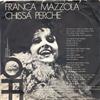 baixar álbum Franca Mazzola - Chissà Perchè