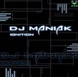 Download DJ Maniak - Ignition