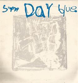 Download Some Day Blue - The Darkroom