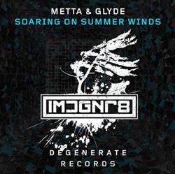 Download Metta & Glyde - Soaring On Summer Winds