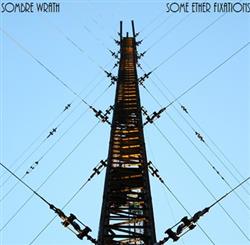 Download Sombre Wrath - Some Ether Fixations