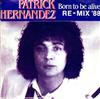 baixar álbum Patrick Hernandez - Born To Be Alive Re Mix 88