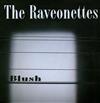 descargar álbum The Raveonettes - Blush