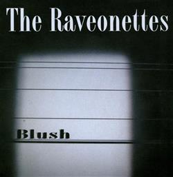 Download The Raveonettes - Blush