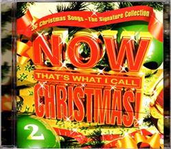 Download Various - Now Thats What I Call Christmas 2 The Signature Collection