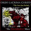 online anhören Ordo Lacrima Christi - The Sun Has Failed The Industrialisis Mixes