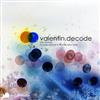 descargar álbum Valentin - Decode The Remixes