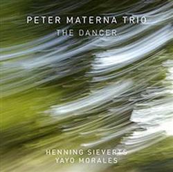 Download Peter Materna Trio - The Dancer