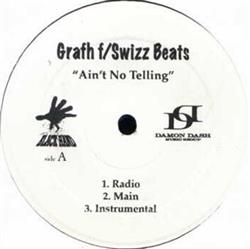 Download Grafh F Swizz Beats - Aint No Telling