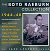 écouter en ligne Boyd Raeburn - The Boyd Raeburn Collection 1944 48