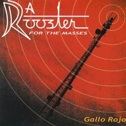 Download A Rooster For The Masses - Gallo Rojo