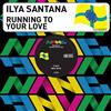 Album herunterladen Ilya Santana - Running For Your Love