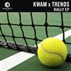 ladda ner album Kwam X Trends - Rally EP