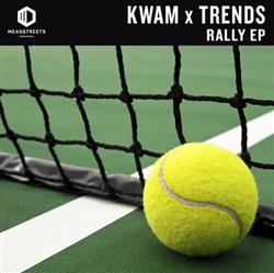 Download Kwam X Trends - Rally EP