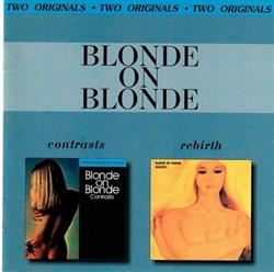 Download Blonde On Blonde - ContrastsRebirth