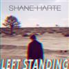 Shane Harte - Left Standing