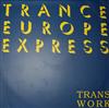 écouter en ligne Trans Work - Trance Europe Express