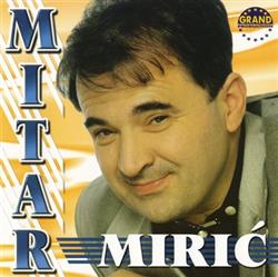 Download Mitar Mirić - Samo Kaži