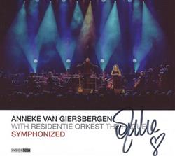 Download Anneke van Giersbergen With Residentie Orkest The Hague - Symphonized