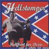 écouter en ligne Hellstomper - Hellbent For Dixie And A Whole Lot More