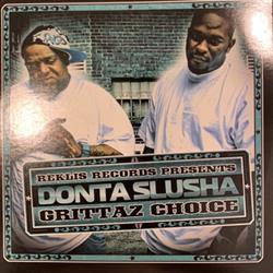 Download Donta Slusha - Grittaz Choice