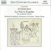 online luisteren Lorenzo Ferrero National Symphony Orchestra Of Ukraine, Takuo Yuasa - La Nueva España Six Symphonic Poems