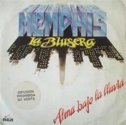 Download Memphis La Blusera - Alma Bajo La Lluvia