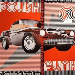 Download Various - Polish Funk 2 The Unique Selection Of Rare Grooves From Poland Of The 60 70s