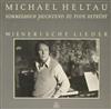 baixar álbum Michael Heltau - Wienerische Lieder Himmelhoch Jauchzend Zu Tode Betrübt