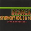 Album herunterladen Branca - Symphony Nos 8 10 The Mysteries